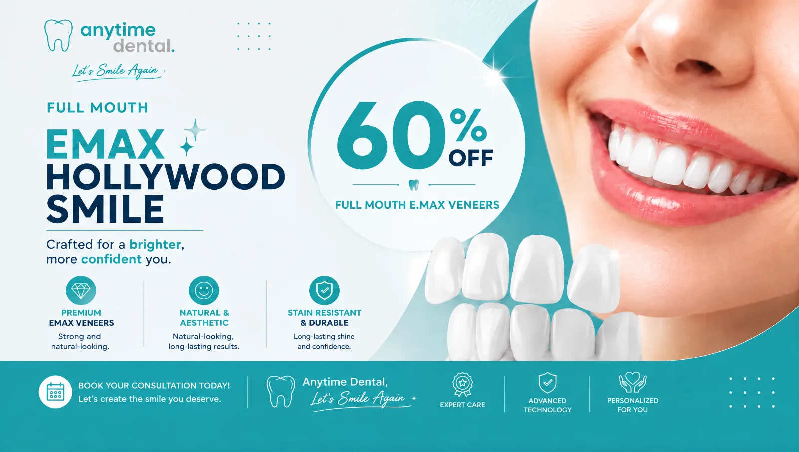 Full mouth e.max Hollywood Smile 60% off at Anytime Dental